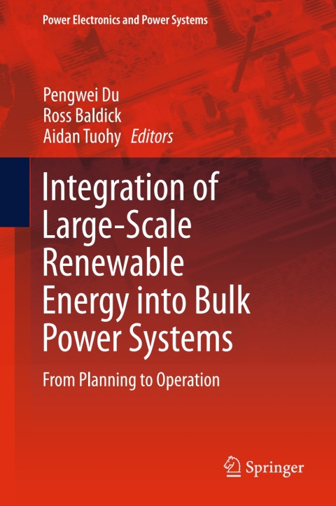 Cover image for book Integration of Large-Scale Renewable Energy into Bulk Power Systems