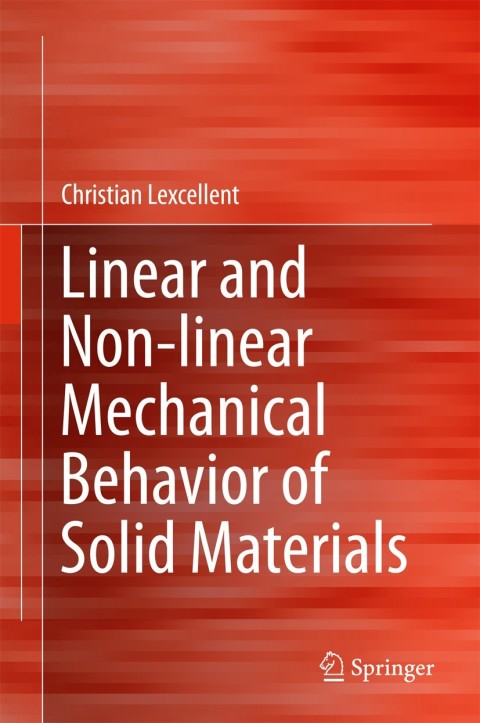 Cover image for book Linear and Non-linear Mechanical Behavior of Solid Materials
