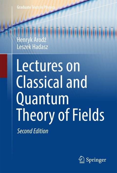Cover image for book Lectures on Classical and Quantum Theory of Fields