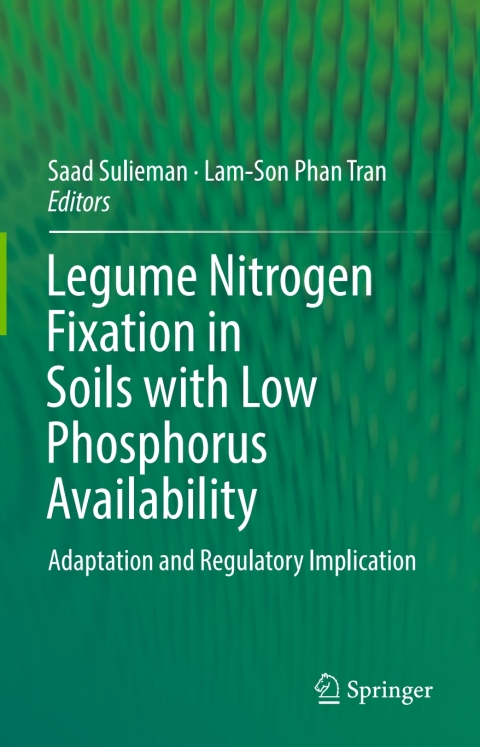 Cover image for book Legume Nitrogen Fixation in Soils with Low Phosphorus Availability