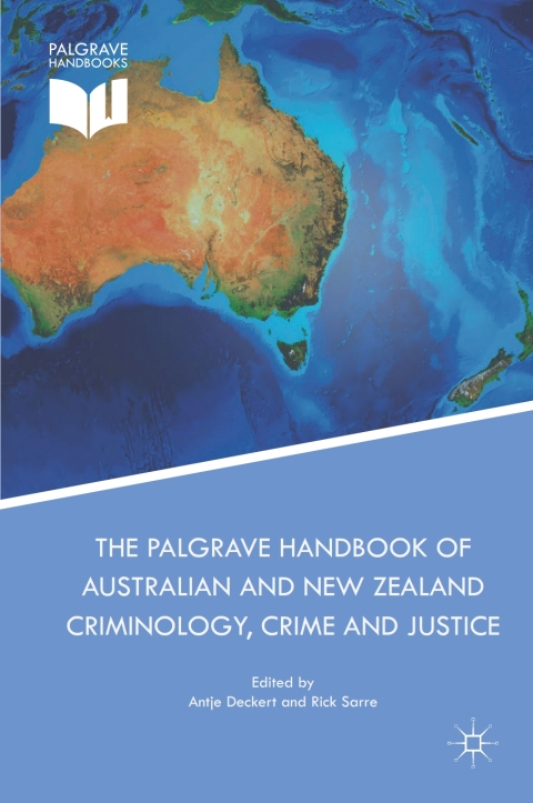 Cover image for book The Palgrave Handbook of Australian and New Zealand Criminology, Crime and Justice