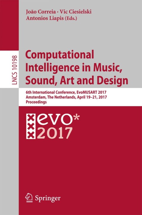 Cover image for book Computational Intelligence in Music, Sound, Art and Design