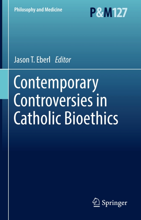 Cover image for book Contemporary Controversies in Catholic Bioethics