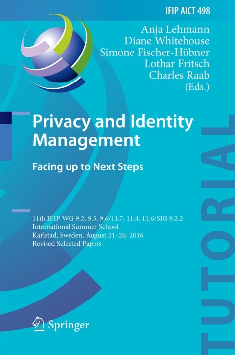 Cover image for book Privacy and Identity Management. Facing up to Next Steps
