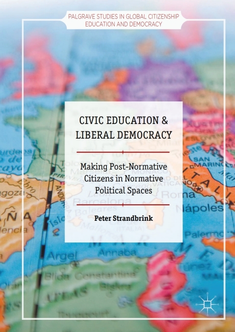 Cover image for book Civic Education and Liberal Democracy