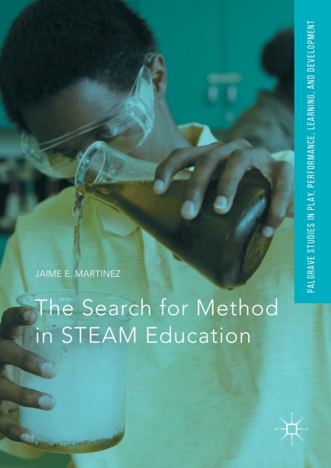 Cover image for book The Search for Method in STEAM Education