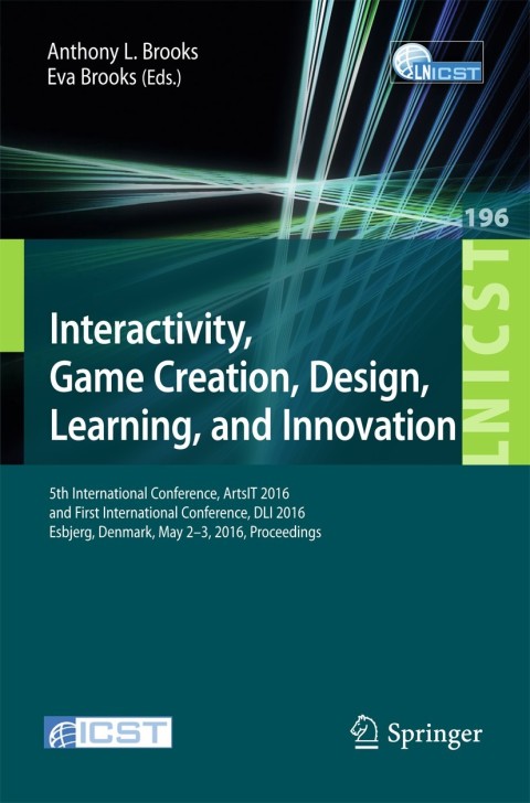 Cover image for book Interactivity, Game Creation, Design, Learning, and Innovation