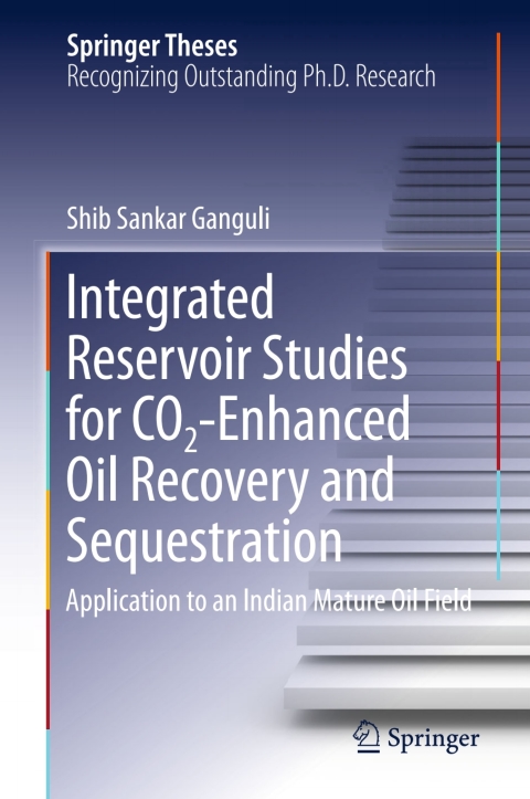 Cover image for book Integrated Reservoir Studies for CO2-Enhanced Oil Recovery and Sequestration