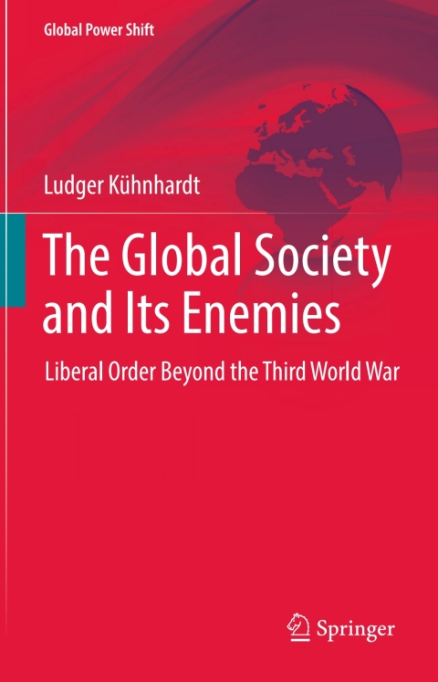 Cover image for book The Global Society and Its Enemies