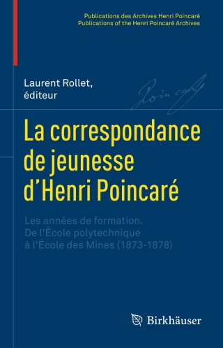 La correspondance de jeunesse d’Henri Poincaré