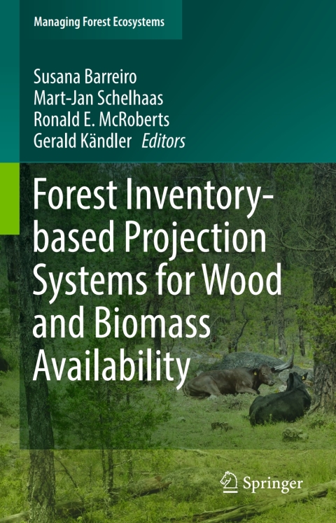 Cover image for book Forest Inventory-based Projection Systems for Wood and Biomass Availability