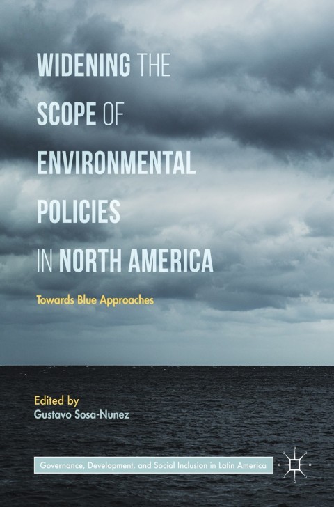 Cover image for book Widening the Scope of Environmental Policies in North America