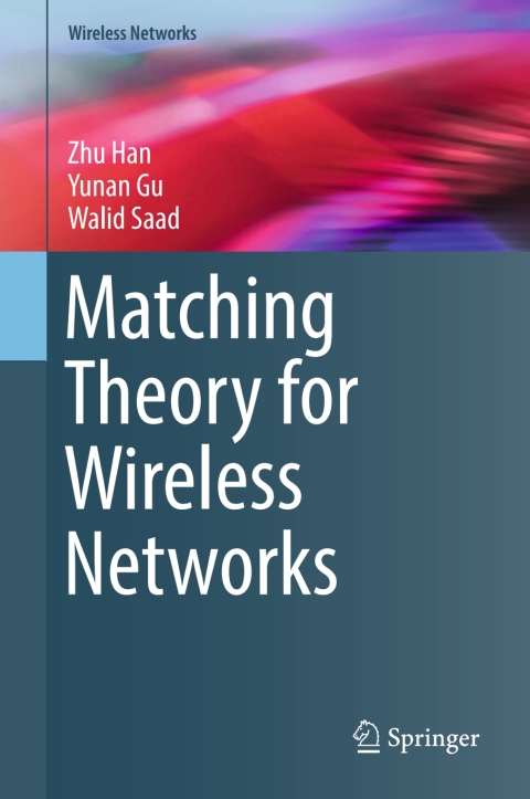 Matching Theory for Wireless Networks 