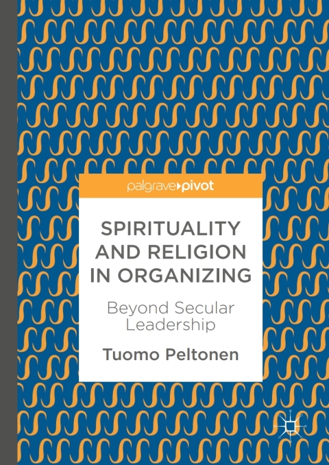 Cover image for book Spirituality and Religion in Organizing