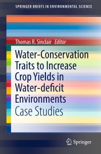 Cover image: Water-Conservation Traits to Increase Crop Yields in Water-deficit Environments 9783319563206