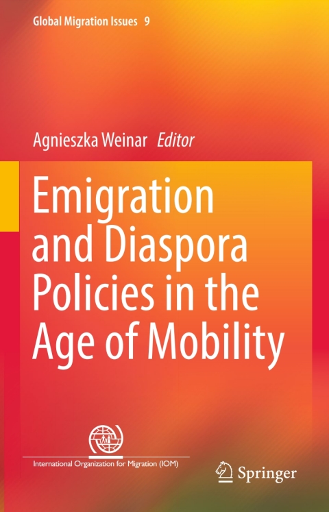 Cover image for book Emigration and Diaspora Policies in the Age of Mobility