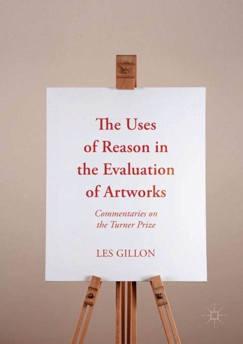 Cover image for book The Uses of Reason in the Evaluation of Artworks