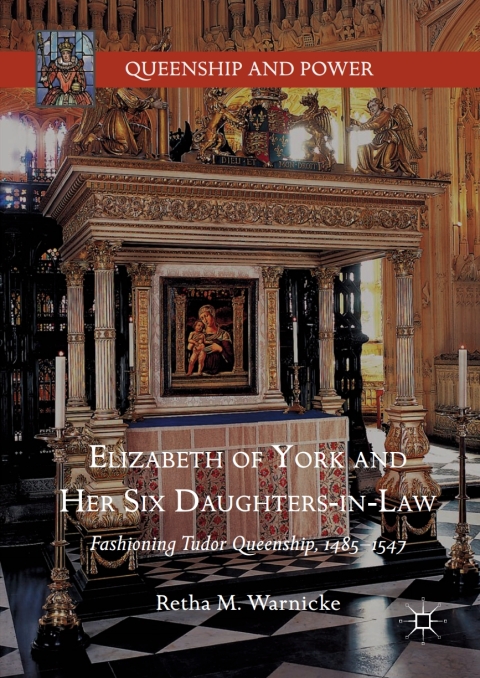 Cover image for book Elizabeth of York and Her Six Daughters-in-Law