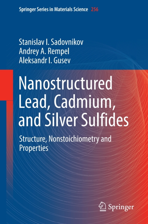 Cover image for book Nanostructured Lead, Cadmium, and Silver Sulfides