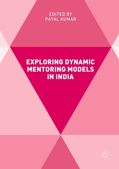Cover image for book Exploring Dynamic Mentoring Models in India