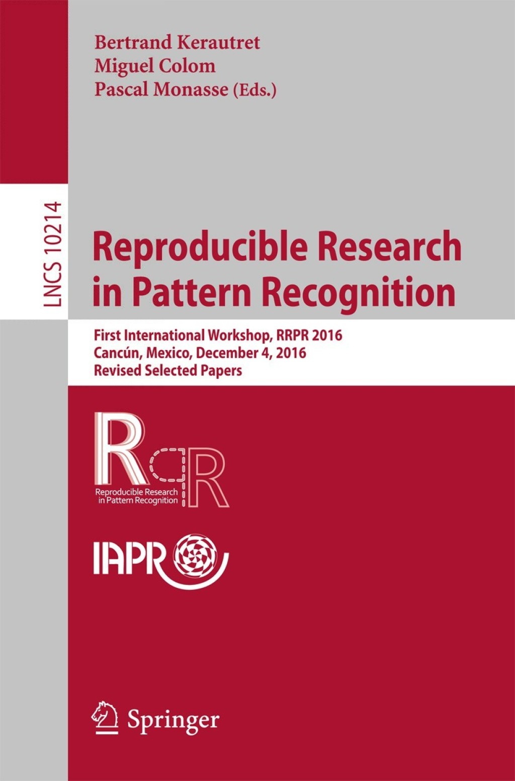 Reproducible Research in Pattern Recognition (eBook)