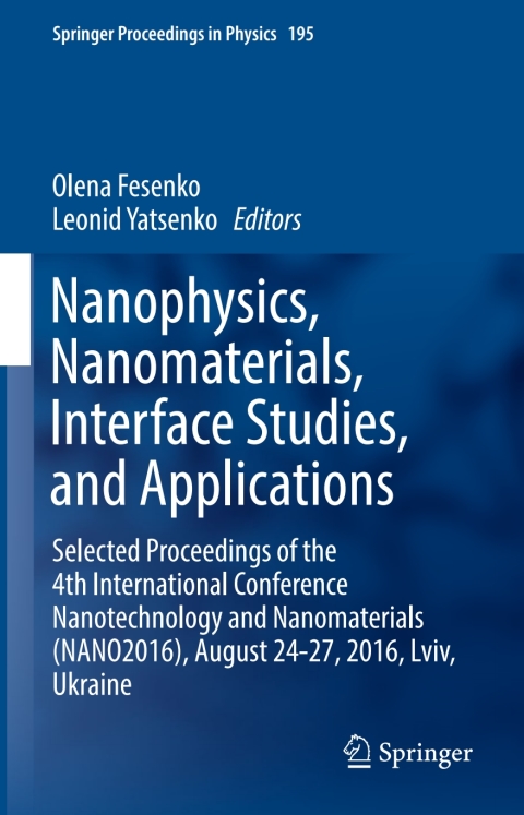 Cover image for book Nanophysics, Nanomaterials, Interface Studies, and Applications