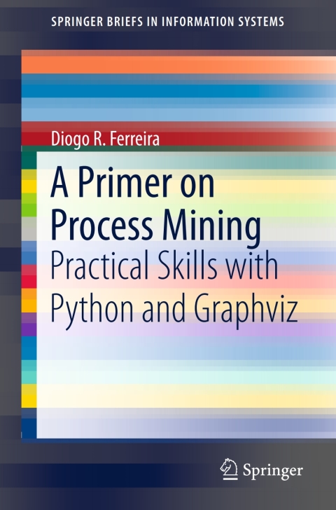Cover image for book A Primer on Process Mining