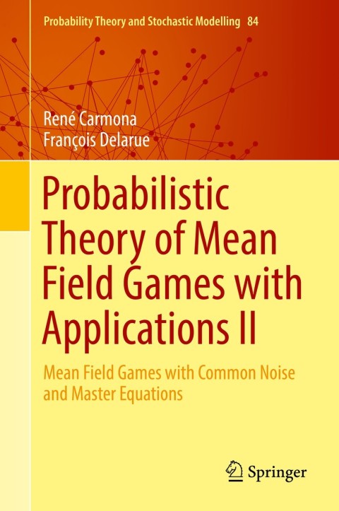 Cover image for book Probabilistic Theory of Mean Field Games with Applications II