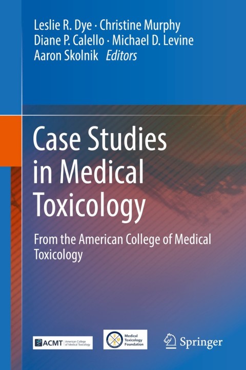 Cover image for book Case Studies in Medical Toxicology