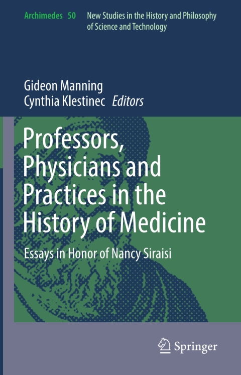 Cover image for book Professors, Physicians and Practices in the History of Medicine