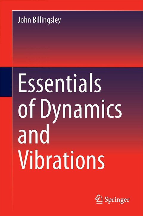 Cover image for book Essentials of Dynamics and Vibrations
