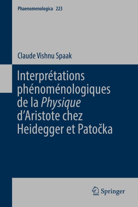 Cover image for book Interprétations phénoménologiques de la 'Physique' d’Aristote chez Heidegger et Patočka
