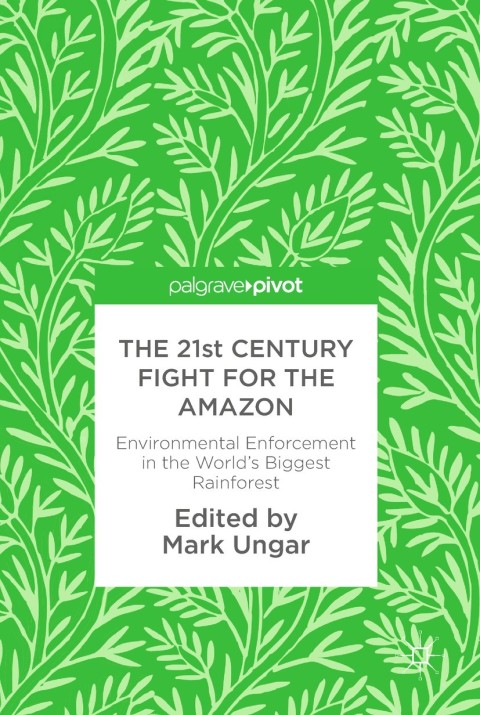 Cover image for book The 21st Century Fight for the Amazon