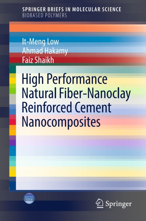 Cover image for book High Performance Natural Fiber-Nanoclay Reinforced Cement Nanocomposites