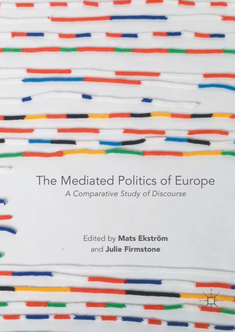 Cover image for book The Mediated Politics of Europe