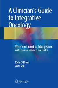 Cover image: A Clinician's Guide to Integrative Oncology 9783319566313