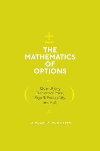 The Mathematics of Options