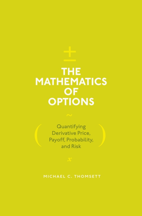 The Mathematics of Options 