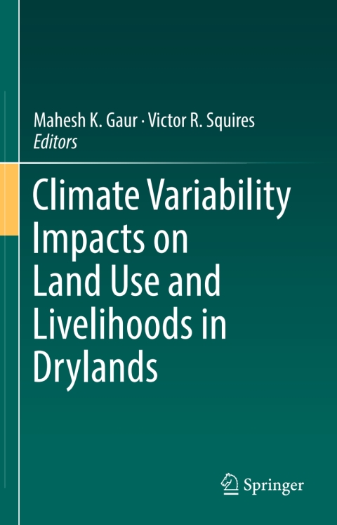 Cover image for book Climate Variability Impacts on Land Use and Livelihoods in Drylands