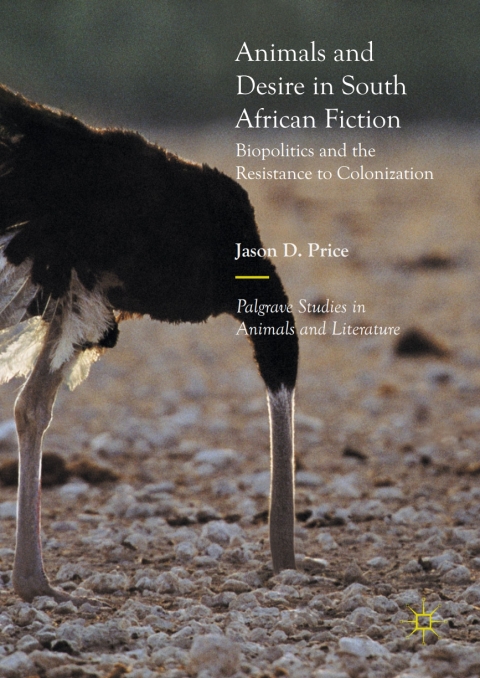 Cover image for book Animals and Desire in South African Fiction