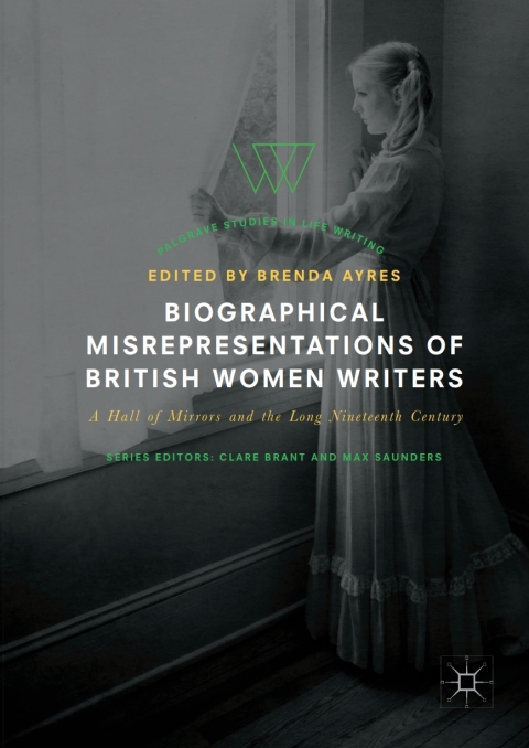 Cover image for book Biographical Misrepresentations of British Women Writers