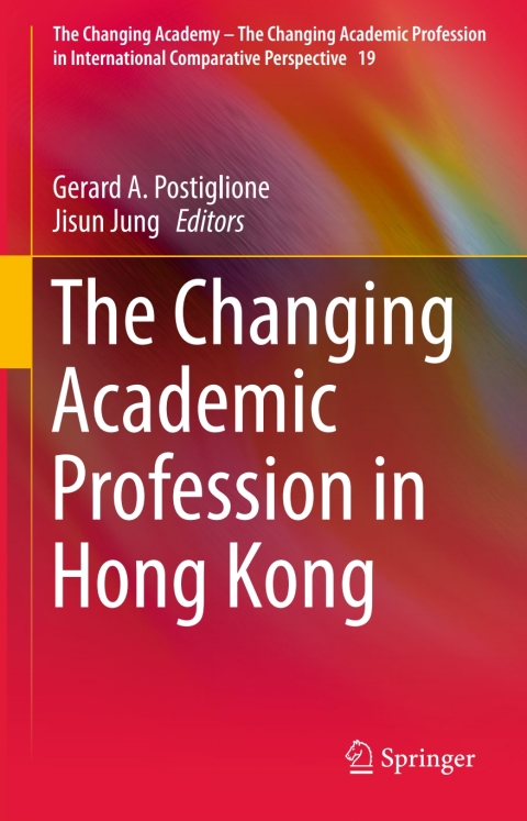 The Changing Academic Profession in Hong Kong 