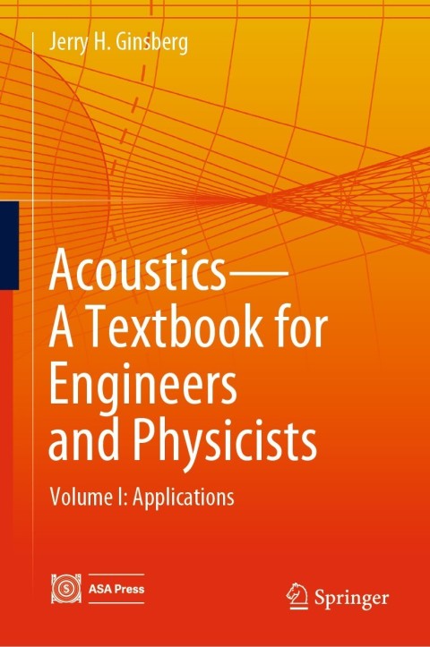 Cover image for book Acoustics-A Textbook for Engineers and Physicists