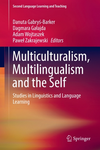 Multiculturalism, Multilingualism and the Self