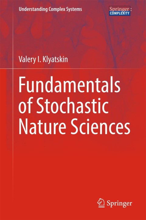 Cover image for book Fundamentals of Stochastic Nature Sciences