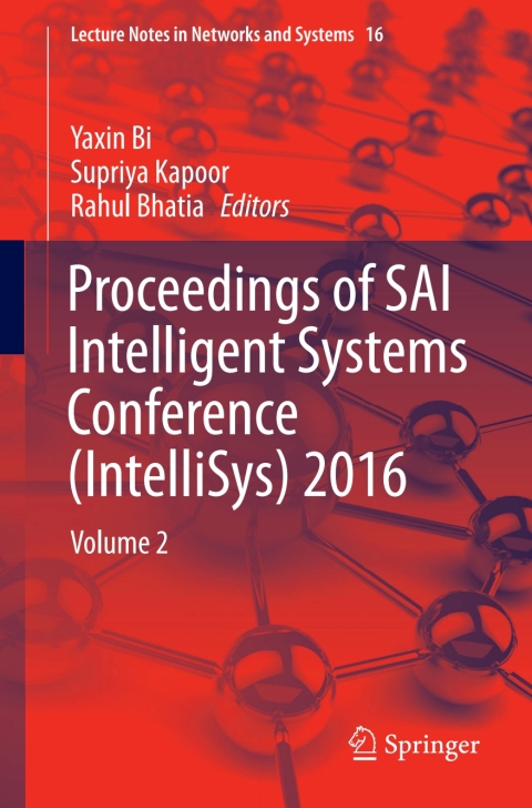 Cover image for book Proceedings of SAI Intelligent Systems Conference (IntelliSys) 2016