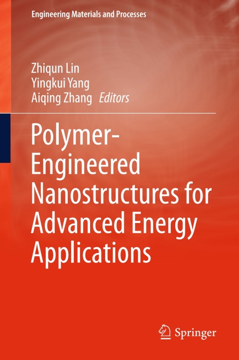 Cover image for book Polymer-Engineered Nanostructures for Advanced Energy Applications