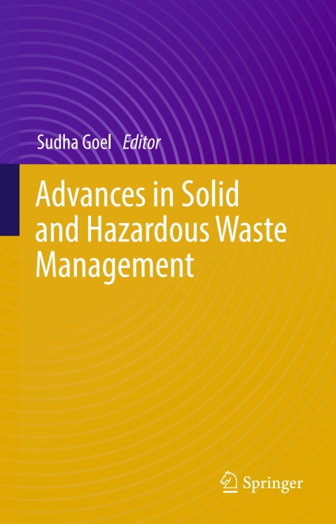 Cover image for book Advances in Solid and Hazardous Waste Management