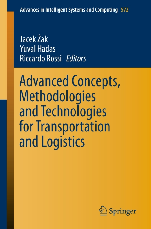 Cover image for book Advanced Concepts, Methodologies and Technologies for Transportation and Logistics