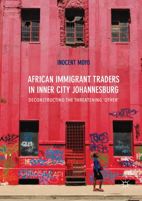 Cover image for book African Immigrant Traders in Inner City Johannesburg